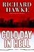 Cold Day in Hell: A Novel