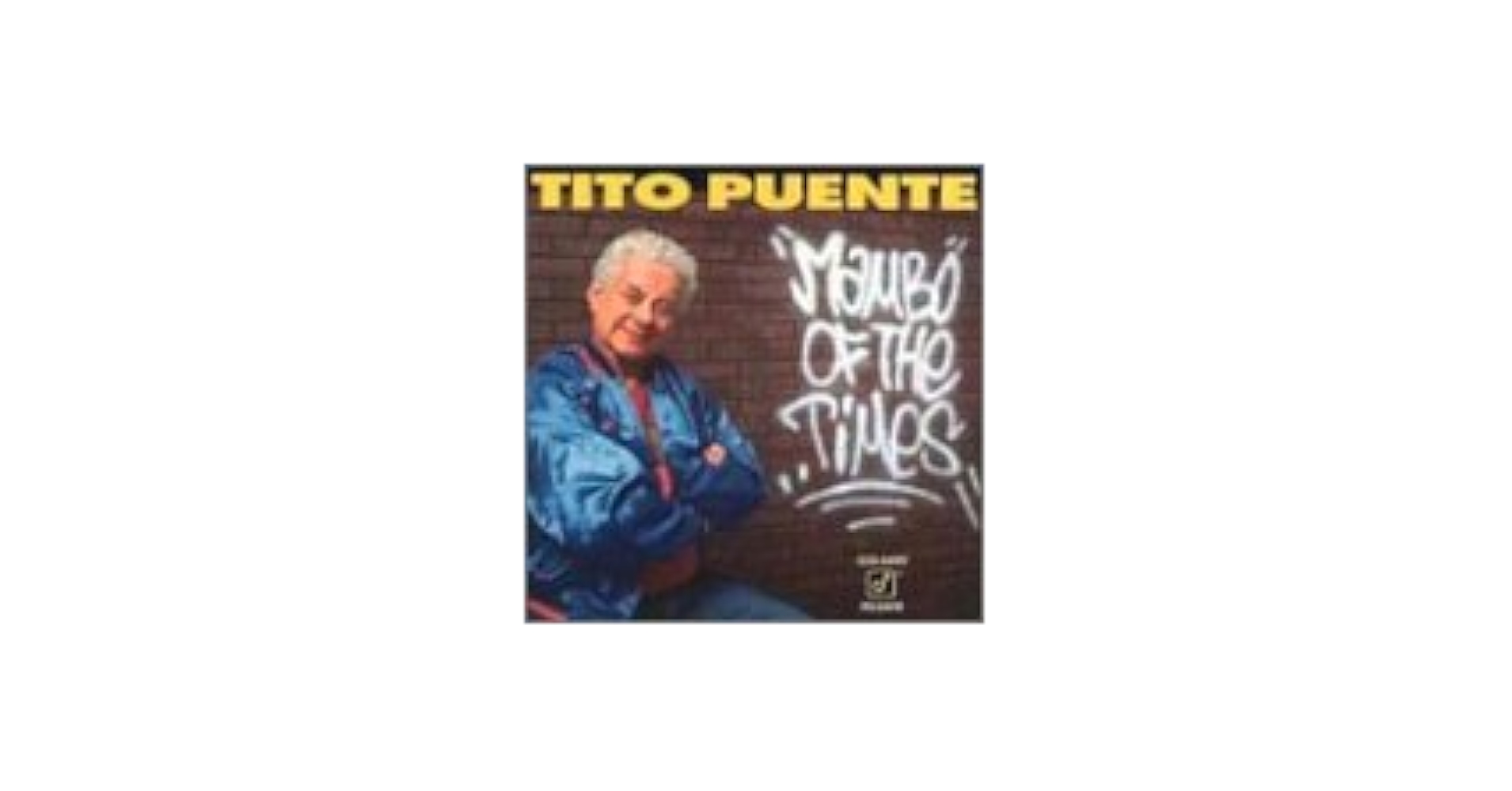 欧CD Tito Puente Mambo Of The Times CCD4499 Concord Jazz Picante /00110 Tito Puente – Mambo Of The Times – CD (Album, Stereo), 1992