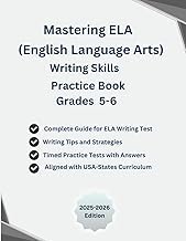 Discover Audible Title Mastering ELA English Language Arts-Writing Skills, Practice Book, Grades 5-6, (Ages 9-12) Short/Long Writing Tasks with Answers, ... Aligned with ELA States Curriculum 2026 Edition Premium Access Trending Title