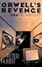 Orwell's Revenge. The 1984 Palimpsest