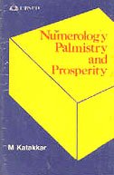 Numerology, Palmistry and Prosperity