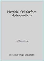 Microbial Cell Surface Hydrophobicity 1555810284 Book Cover