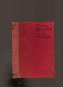 Monsieur Beaucaire, The Beautiful Lady B002E5PKOU Book Cover