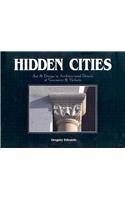 Hidden Cities: Art and Design in Architectural Details of Vancouver and Victoria