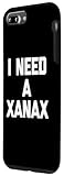 Zoom IMG-1 i need a xanax divertente Zoom IMG-1 i need a xanax divertente
