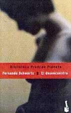 Desencuentro, el (premios p...