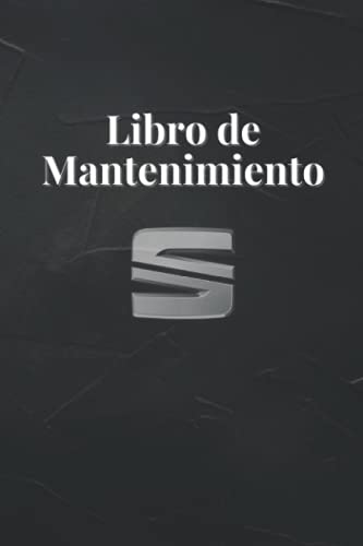 Libro de Mantenimiento: Las operaciones para tener tu vehiculo en buen estado, registro reparaciones Libro de Mantenimiento: Las operaciones para tener tu vehiculo en buen estado, registro reparaciones