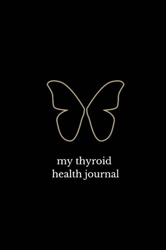 My Thyroid Health Journal