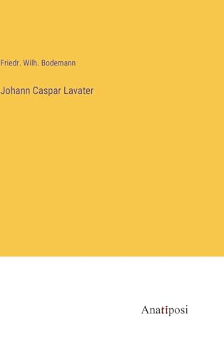 Johann Caspar Lavater (German Edition)