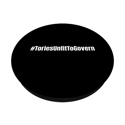 Tories Unfit To Govern Hashtag British Politics PopSockets Swappable PopGrip, Black - Image 2