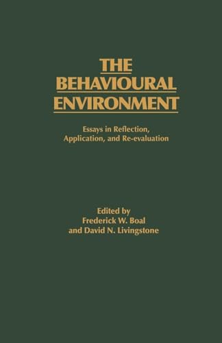 The Behavioural Environment: Essays in Reflection, Application and Re-evaluation