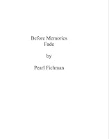 Before Memories Fade 1419615017 Book Cover