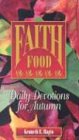 Faith Food: Daily Devotions for Autumn
