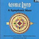 Lloyd: A Symphonic Mass