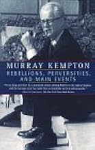 Rebellions, Perversities and Main Events