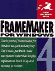  Framemaker 4 for Windows (Visual Quickstart Guide)