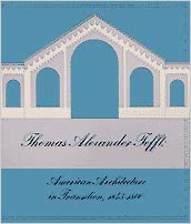 Paperback Thomas Alexander Tefft: American architecture in transition, 1845-1860 : an exhibition Book