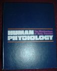 Human Physiology The Mechanisms of Body Function (Library of Congress Catalog Card Number 78-116672)