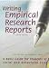 Writing Empirical Research Reports: A Basic Guide for Students of the Social and Behavioral Sciences
