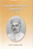 Hakim Habibur Rahman Khan commemoration volume A collection of essays