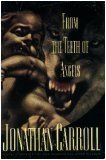 FROM THE TEETH OF ANGELS