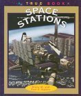 Space Stations (True Books: Space)
