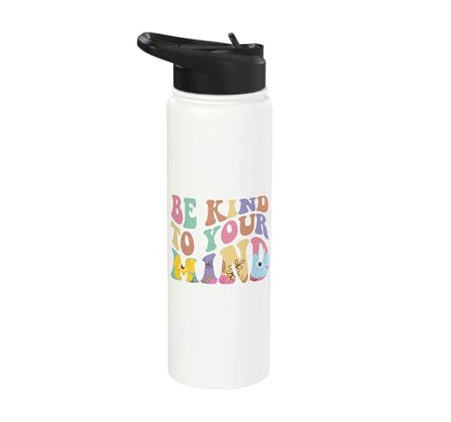 Be Kind To Your Mind Mental Health Stainless Steel Insulated