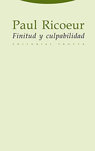 Finitud y culpabilidad (Estructuras y Procesos. Filosofía)