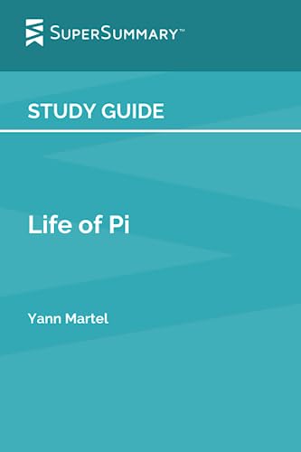 Study Guide: Life of Pi by Yann Martel (SuperSummary) -  Independently published