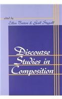 Discourse Studies in Composition (Research in the Teaching of Rhetoric and Composition) (Research in the Teaching of Rhetoric and Composition) 1572733284 Book Cover