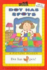 Dot Has Spots (All Aboard Reading) 0448414996 Book Cover