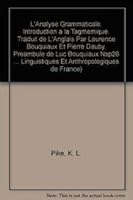 Grammatical Analysis (Summer Institute of Linguistics Publications in Linguistics) 0883120852 Book Cover