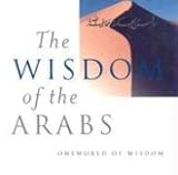  Wisdom of the Arabs (Oneworld of Wisdom)