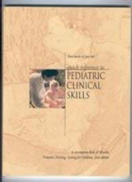 Paperback Quick Reference to Pediatric Clinical Skills for Pediatric Nursing Book