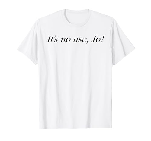 Its No Use Jo Tee Unisex-Adults Blue Small Classic Fun T-Shirt