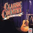 Classic Country: 1970-74 [Audio CD] Various Artists