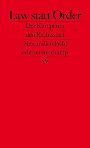 Preisvergleich Produktbild Law statt Order: Der Kampf um den Rechtsstaat (edition suhrkamp)
