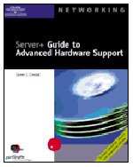 Buy Server+ Guide to Advanced Hardware Support Book Online at Low ...