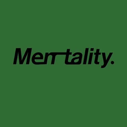 Mentality Redifined