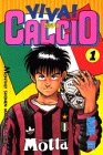 Viva!calcio 1 (月刊マガジンコミックス)