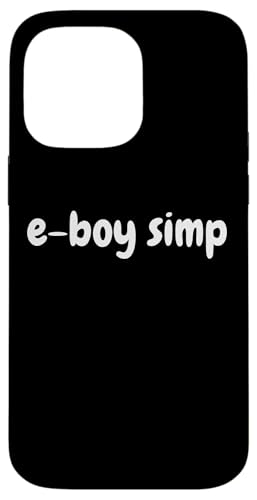 e-boy simp - official cute streamer gifts from egirl simps �X�}�z�P�[�X iPhone 14 Pro Max �p