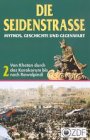  Die Seidenstraße 2 - Mythos, Geschichte und Gegenwart 2: Von Khotan durch das Karakorum [VHS]