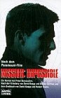 Preisvergleich Produktbild Mission Impossible (Allgemeine Reihe. Bastei Lübbe Taschenbücher)