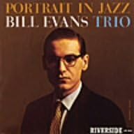 BILL EVANS TRIO THE BILL EVANS TRIO - Portrait In Jazz - CD