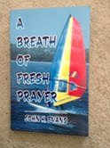 A Breath of Fresh Prayer 1556309783 Book Cover
