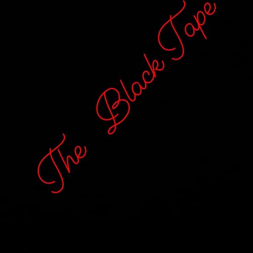 The Black Tape [Explicit]