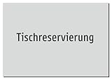 Tischreservierung – Aluminiumschild A5: 210x148mm – Ohne Grafik, nur Text