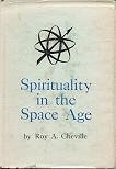 Spirituality in the Space Age B002GMKOHO Book Cover
