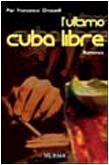 L'ultimo cuba libre