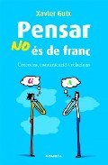 Pensar no és de franc